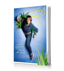 Commnet l'aloé a changé ma vie !
